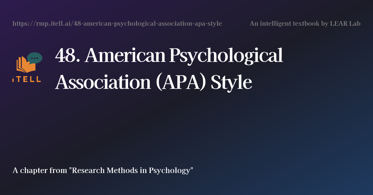 48. American Psychological Association (APA) Style | Research Methods ...